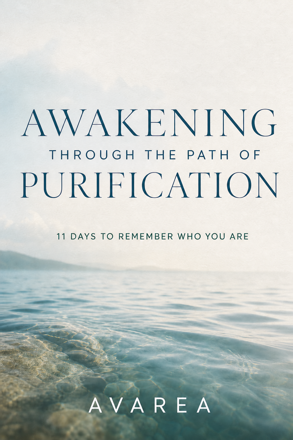 Concept cover for Awakening Through the Path of Purification by Avarea